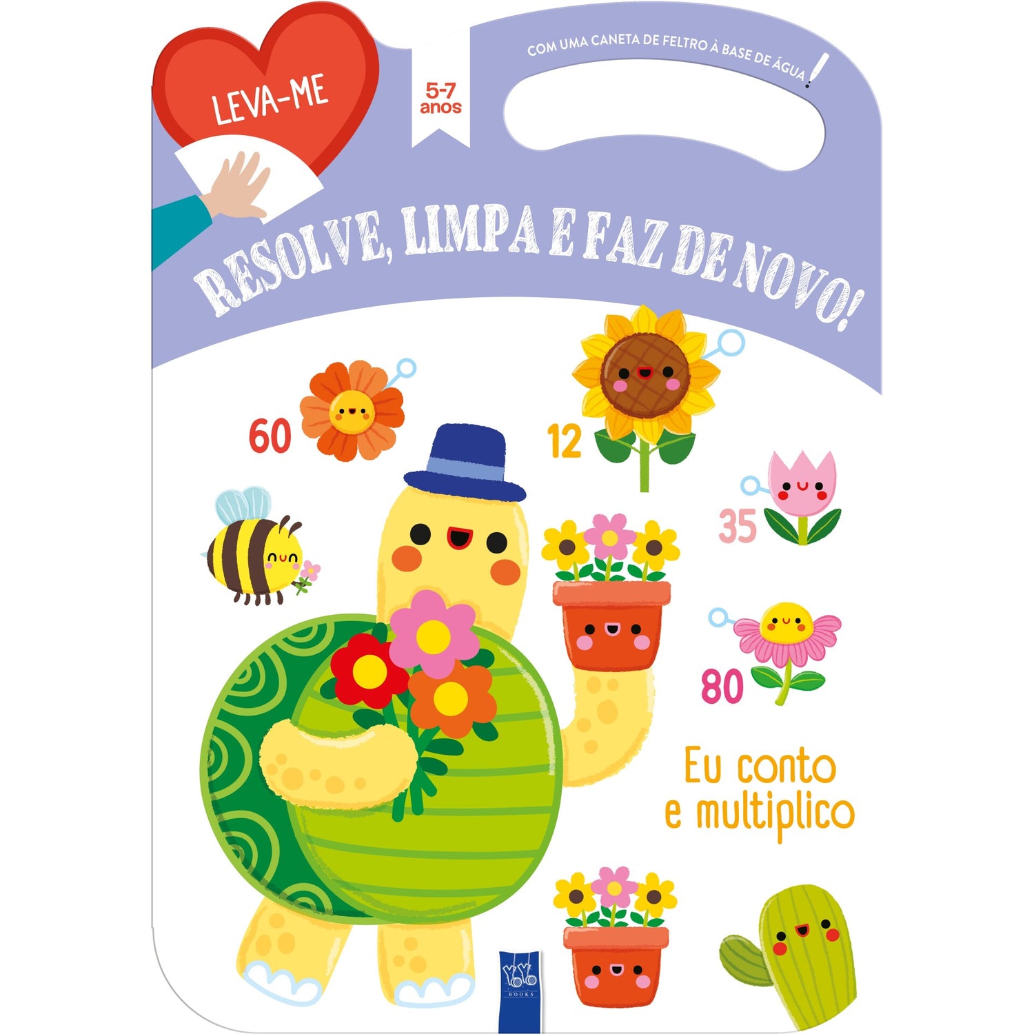 Resolve, Limpa E Faz De Novo - Eu Conto E Multiplico 5-7 Anos de Yoyo Books