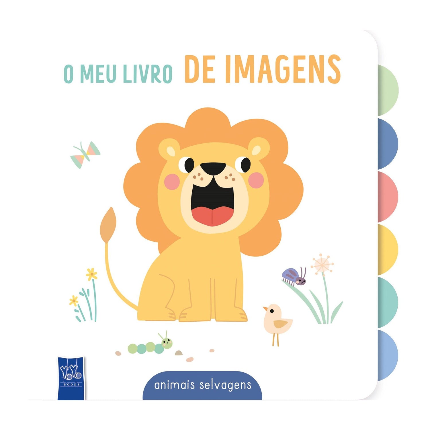 O Meu Livro De Imagens - Animais Selvagens de Yoyo Books