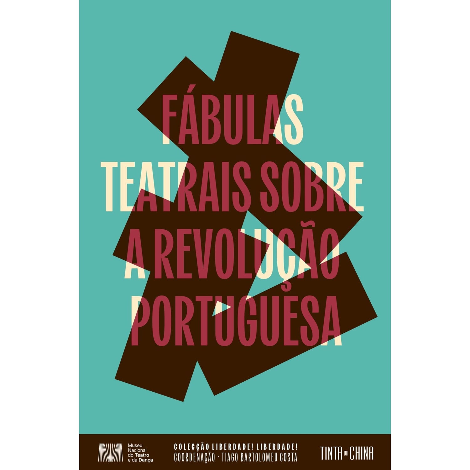 Fábulas Teatrais Sobre A Revolução Portuguesa de "Richard Demarcy E Teresa Mota"