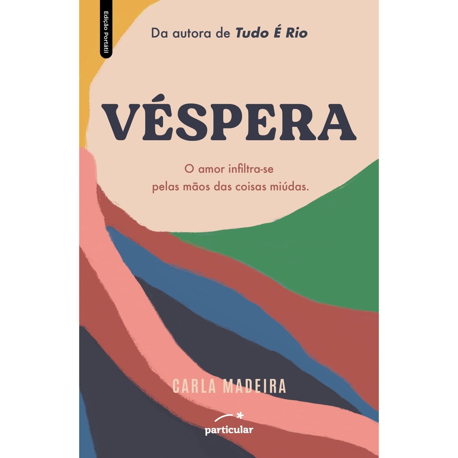 Véspera - Edição Portátil de Carla Madeira