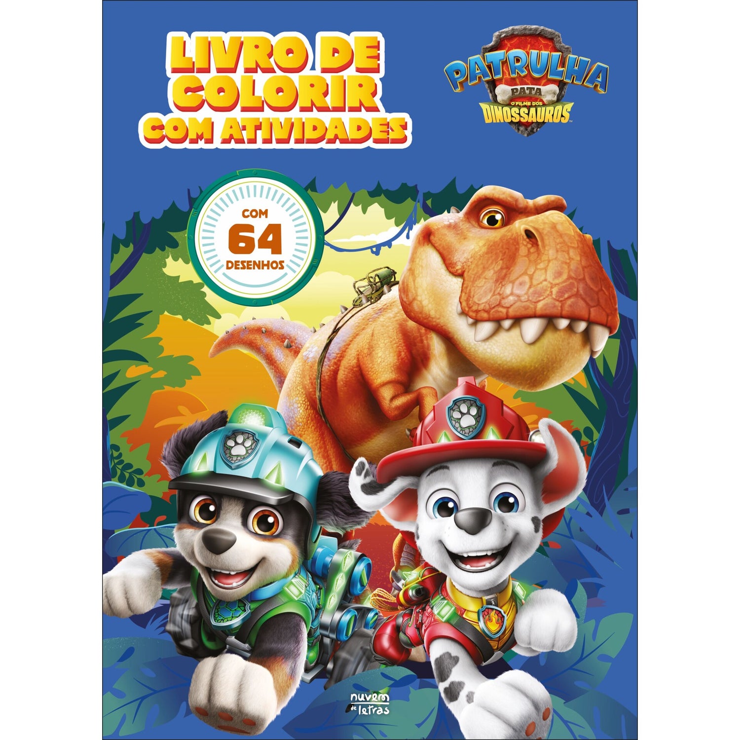 Patrulha Pata: O Filme Dos Dinossauros: Livro De Colorir Com Atividades de Livro