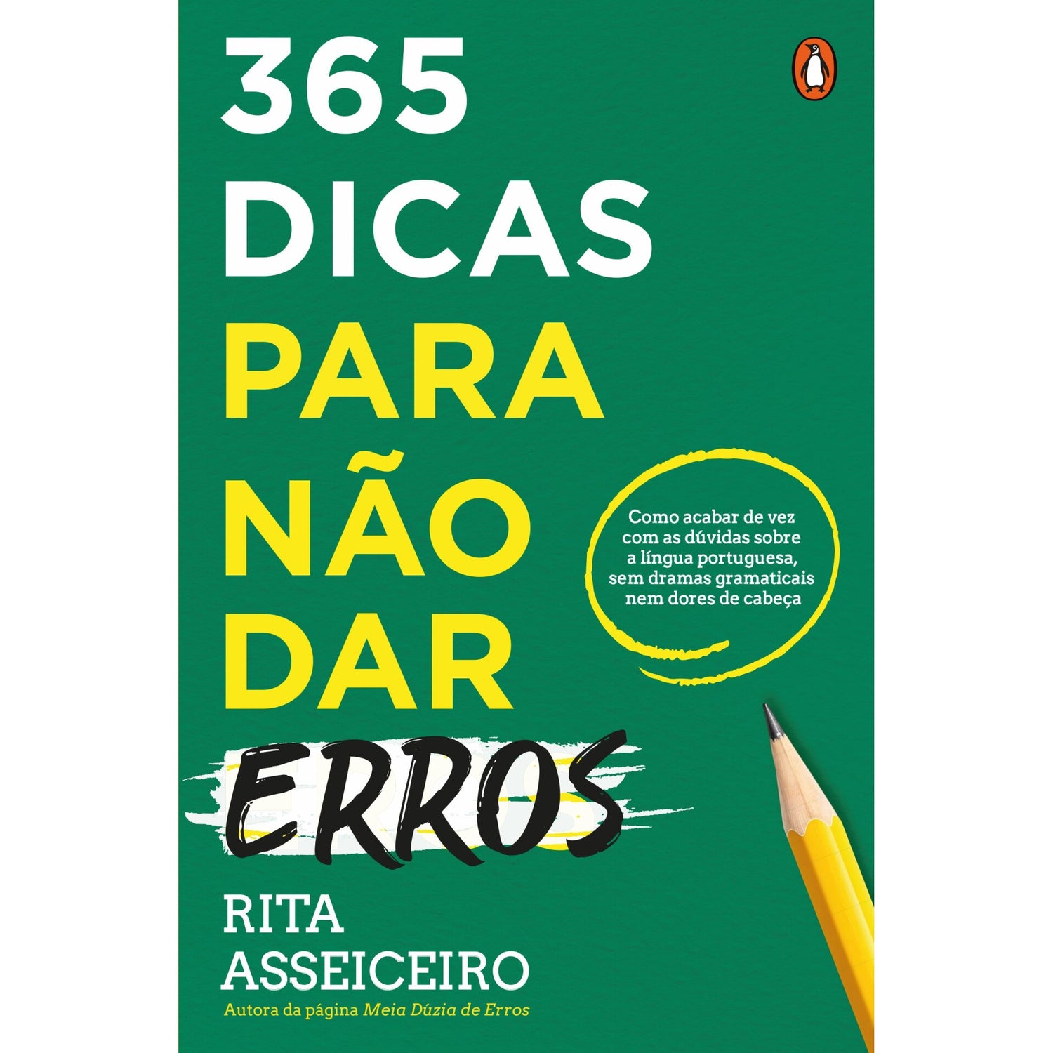 365 Dicas Para Não Dar Erros de Rita Asseiceiro
