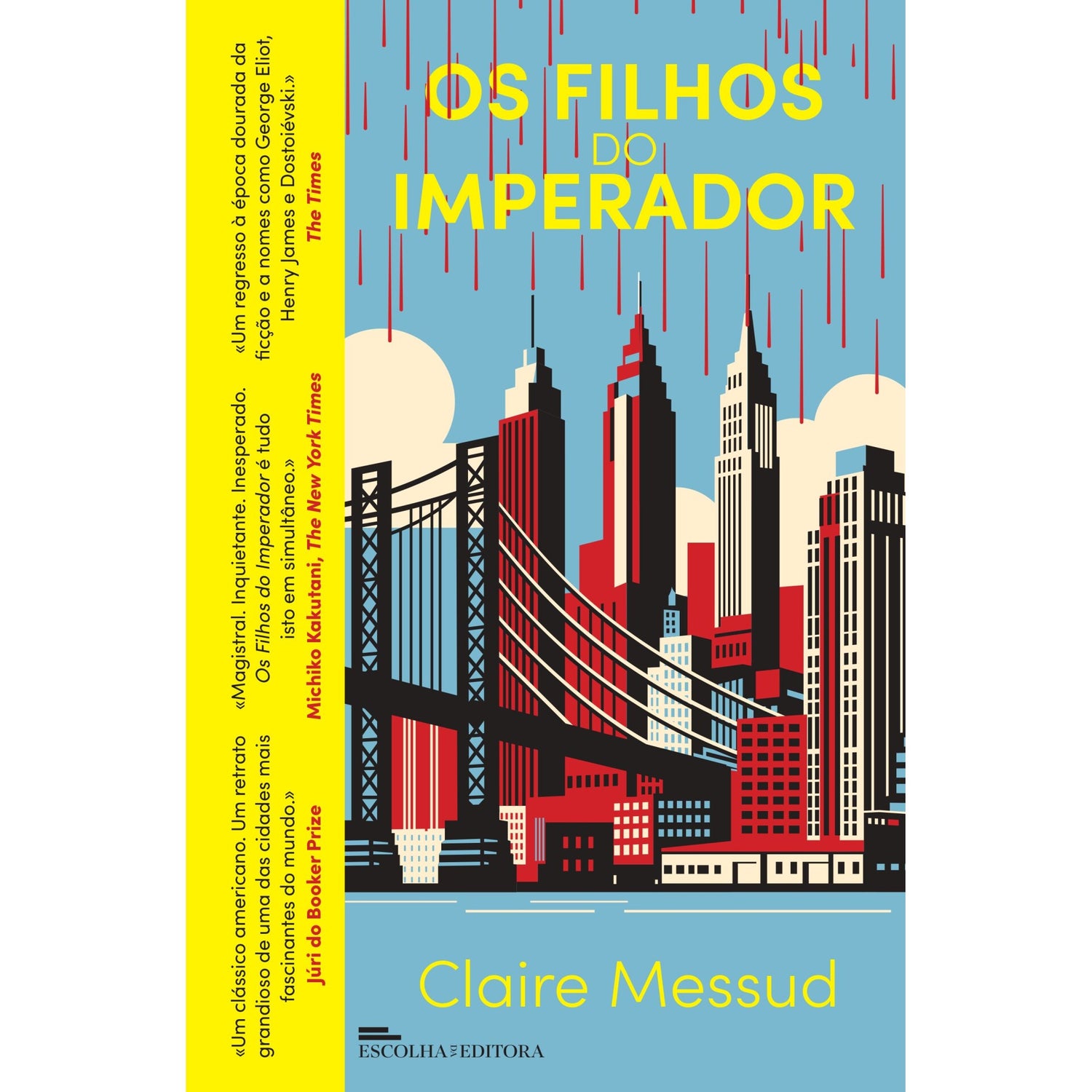 Os Filhos Do Imperador de Claire Messud