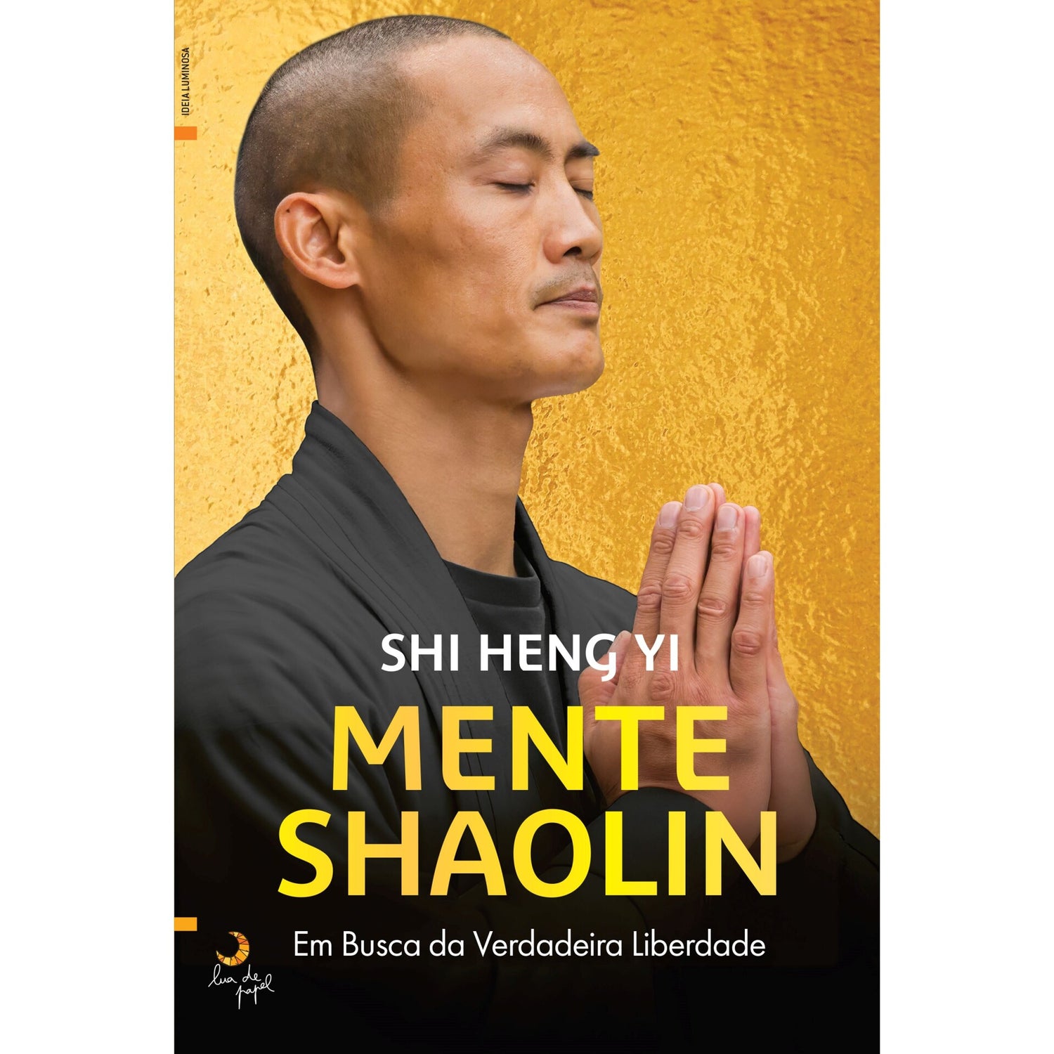 Mente Shaolin de Shin Heng Yi