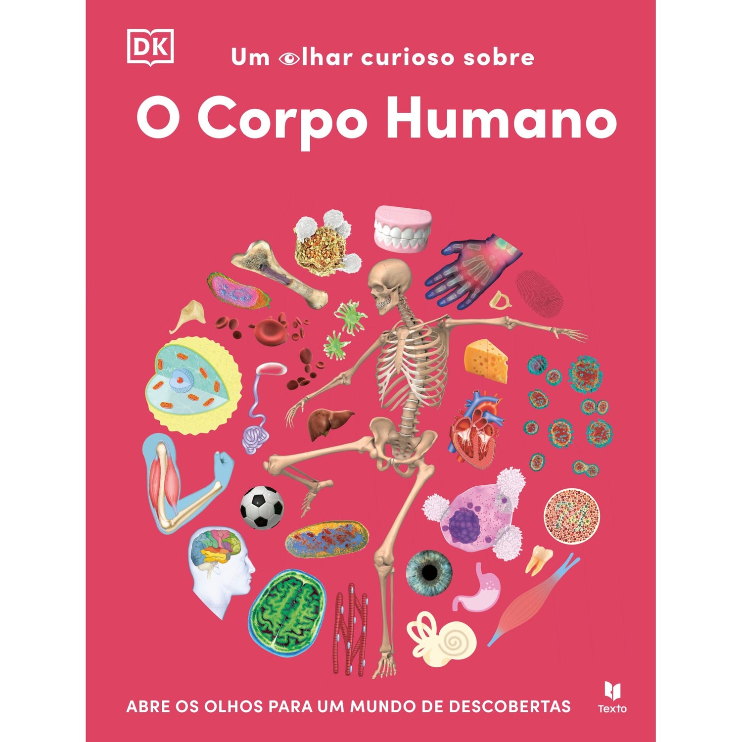Um Olhar Curioso Sobre O Corpo Humano de Texto Dk