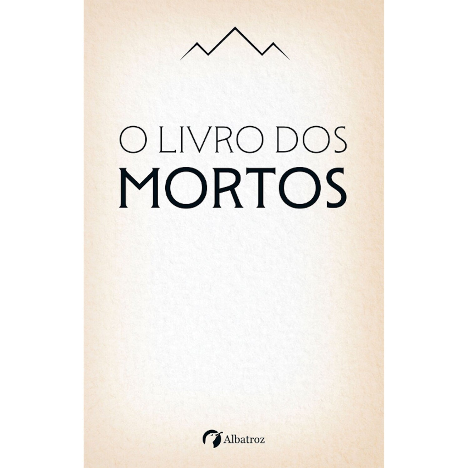 O Livro Dos Mortos Do Antigo Egito de Albatroz