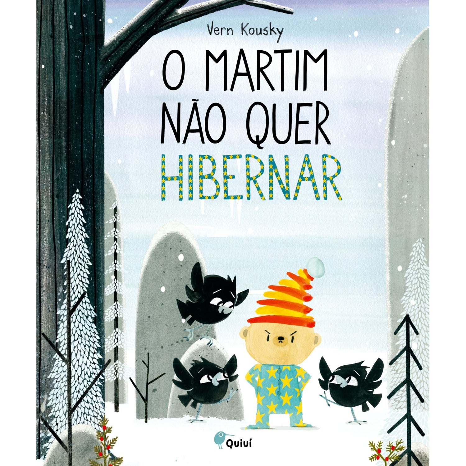 O Martim Não Quer Hibernar de Vern Kousky