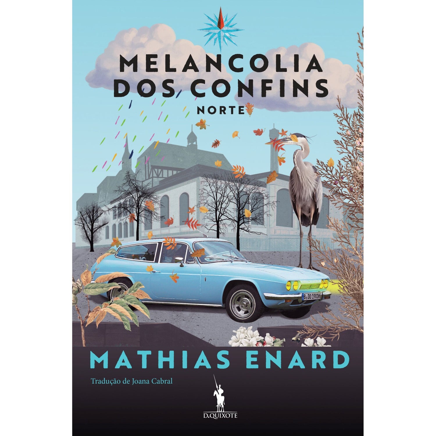 Melancolia Dos Confins. Norte de Mathias Énard