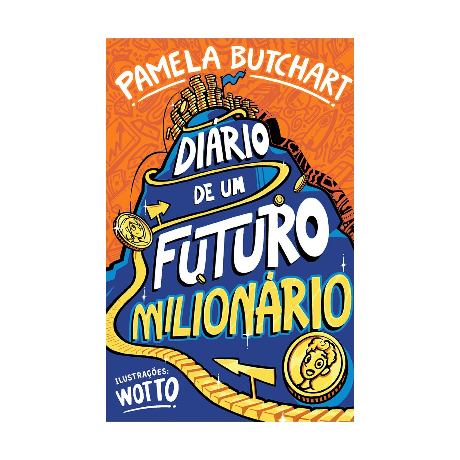 Diário De Um Futuro Milionário de Pamela Butchart
