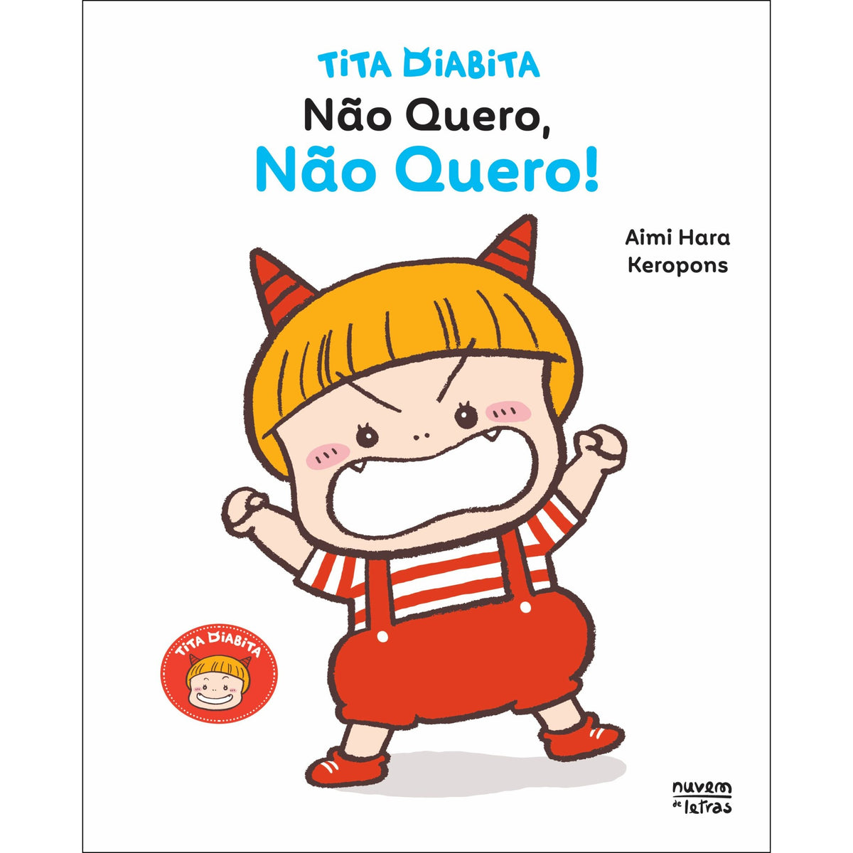 Tita Diabita: Não Quero, Não Quero! de Keropons