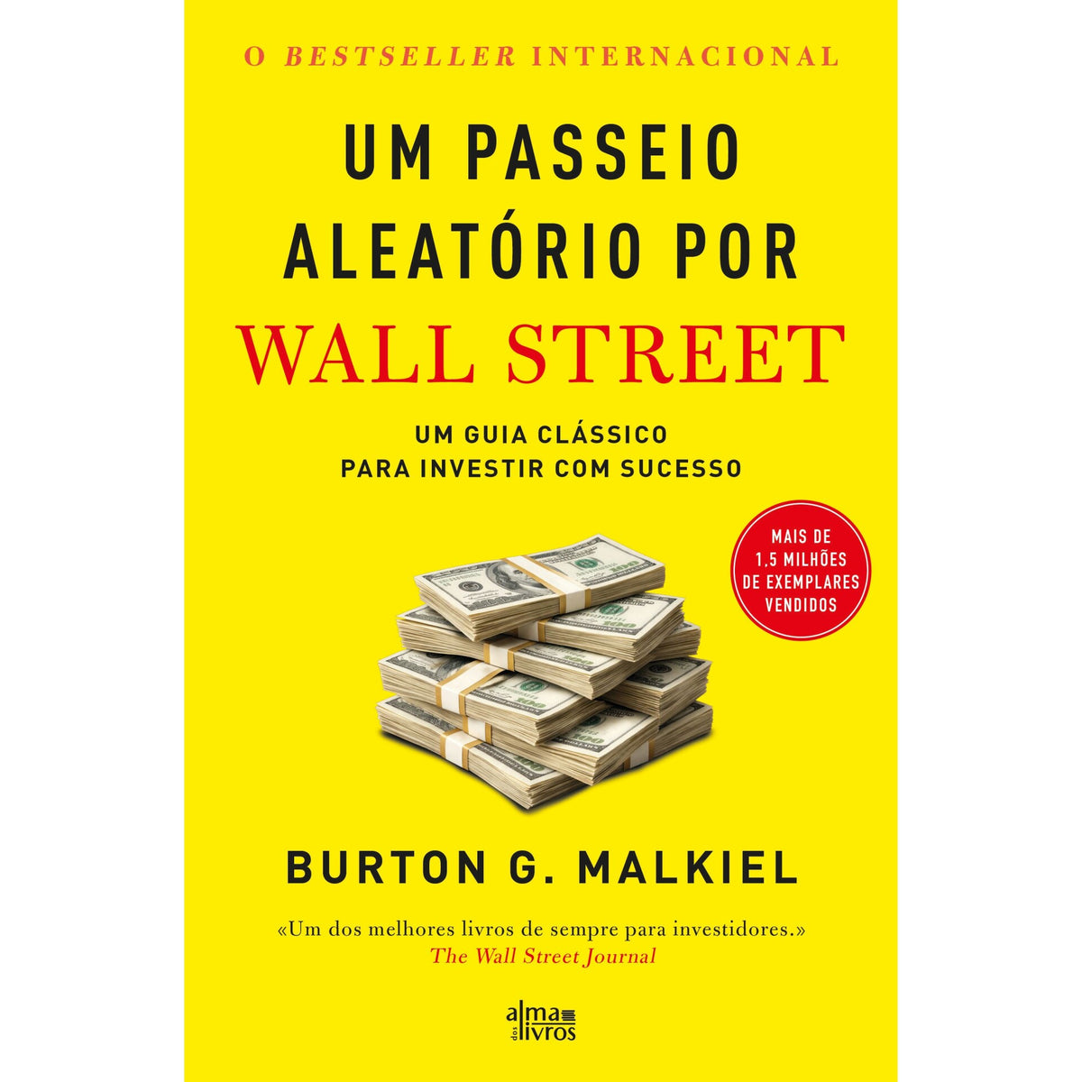 Um Passeio Aleatório Por Wall Street de Burton G. Malkiel
