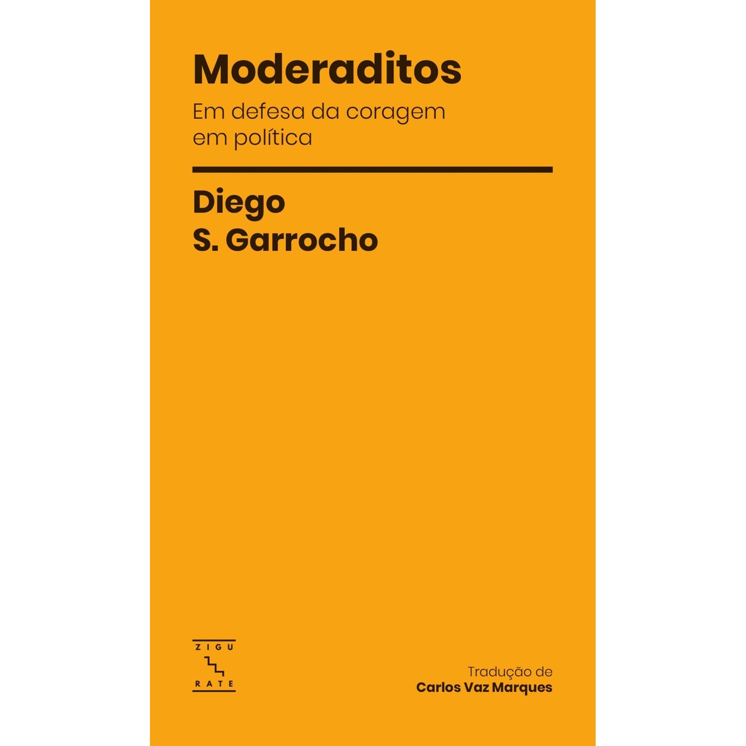 Moderaditos de Diego S. Garrocho