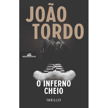 O Inferno Cheio de João Tordo