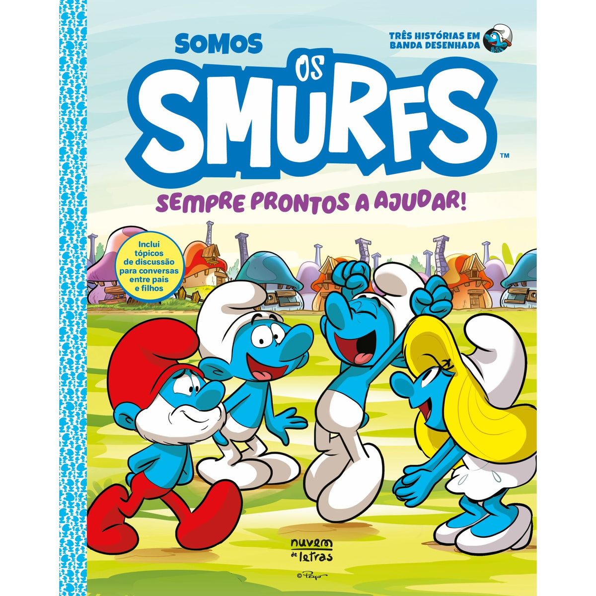 Somos Os Smurfs: Sempre Prontos A Ajudar!: Banda Desenhada de Falzar E Thierry Culliford