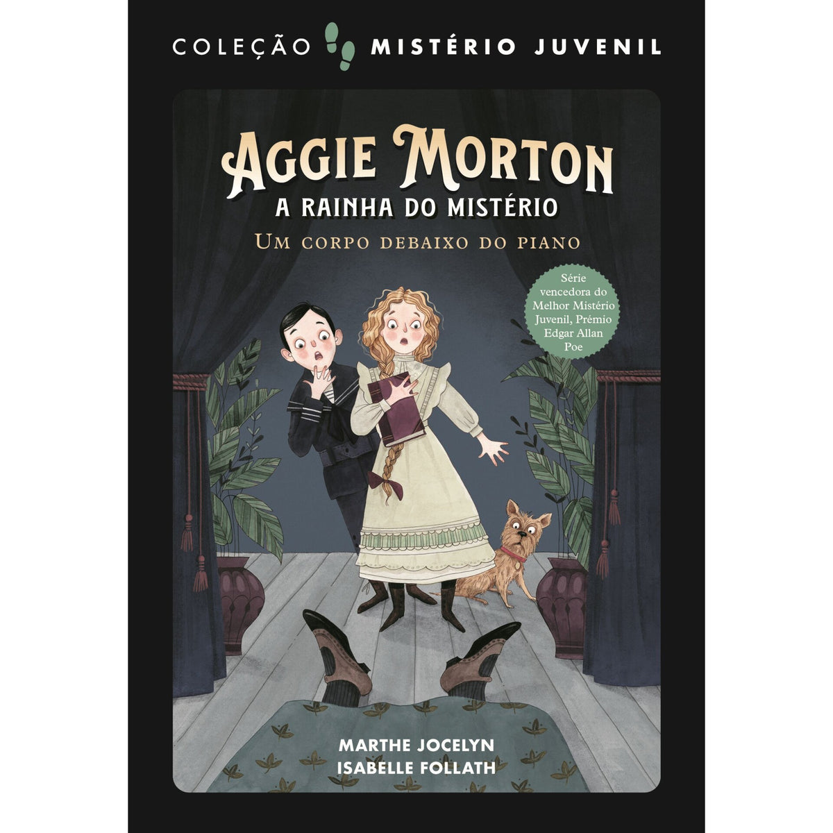 Mistério Juvenil: Aggie Morton  A Rainha Do Mistério 1: Um Corpo Debaixo Do Piano de Marthe Jocelyn