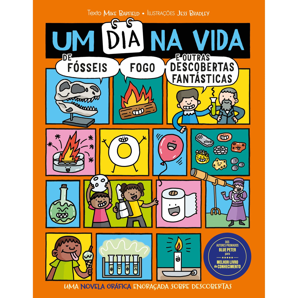 Um Dia Na Vida De Fósseis, Fogo E Outras Descobertas Fantásticas de Mike Barfield