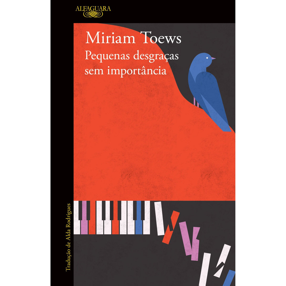 Pequenas Desgraças Sem Importância de Miriam Toews