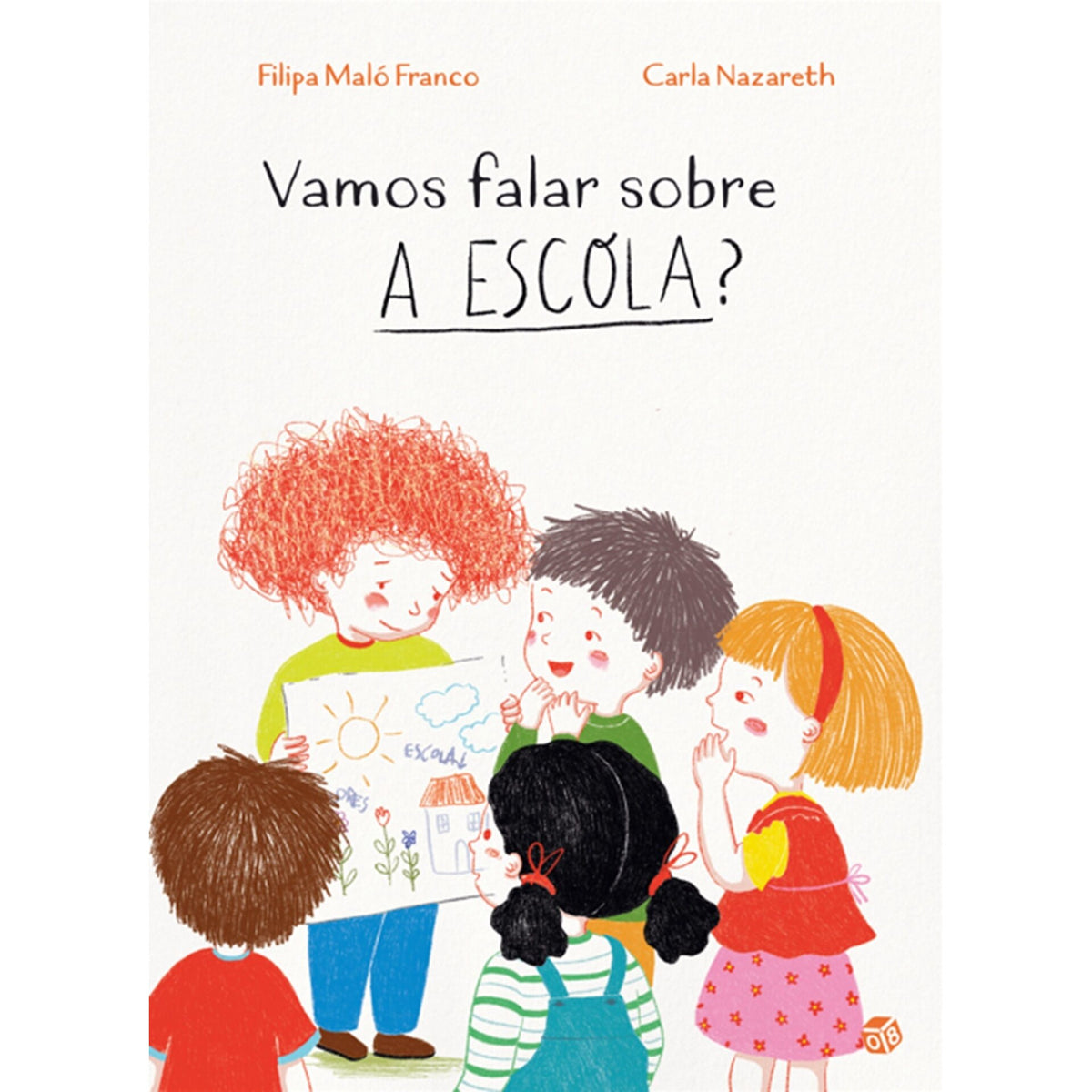 Vamos Falar Sobre A Escola?: L de Filipa Maló Franco