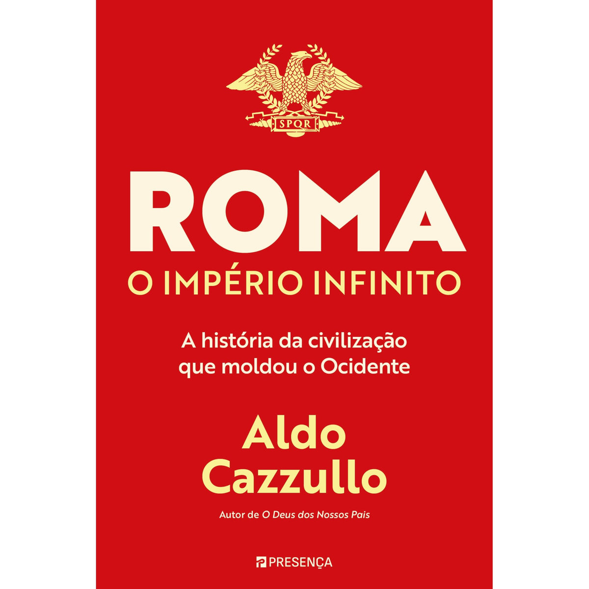 Roma. O Império Infinito de Aldo Cazzullo
