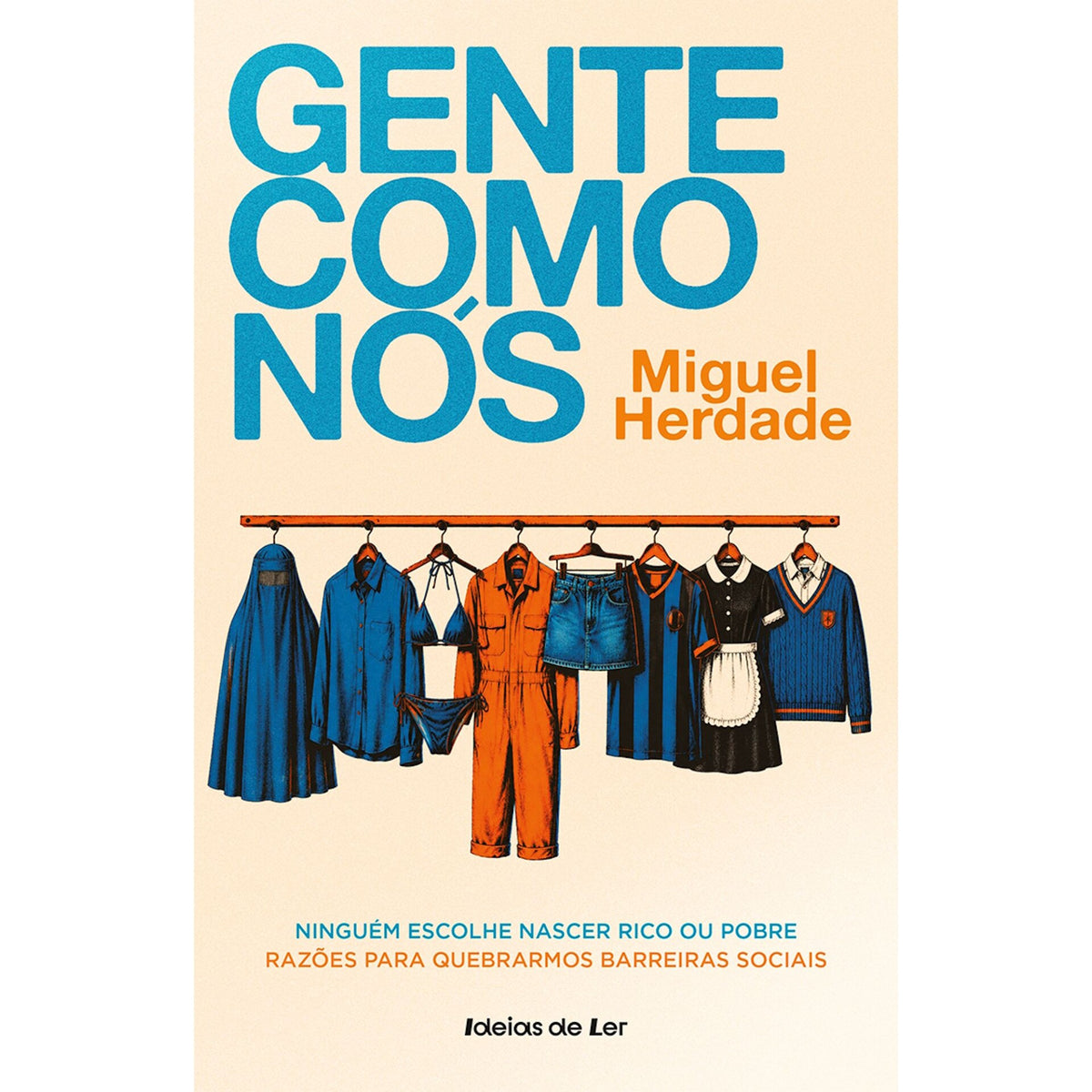 Gente Como Nós de Miguel Herdade