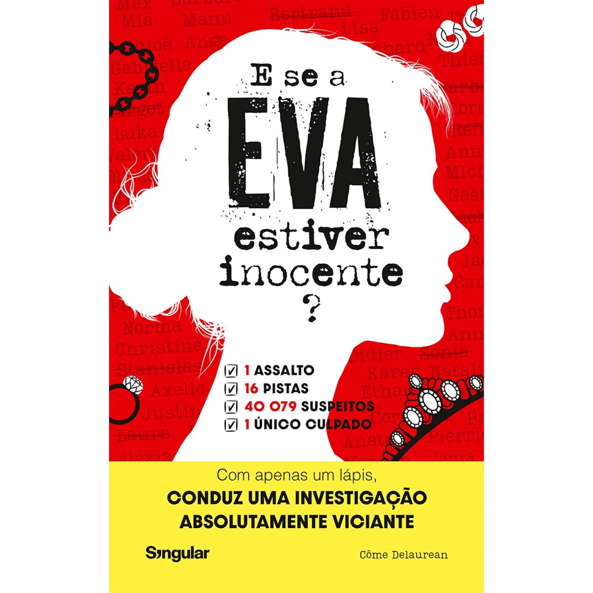 E Se A Eva Estiver Inocente? de Côme Delaurean