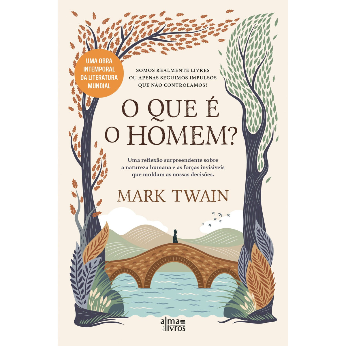 O Que É O Homem? de Mark Twain