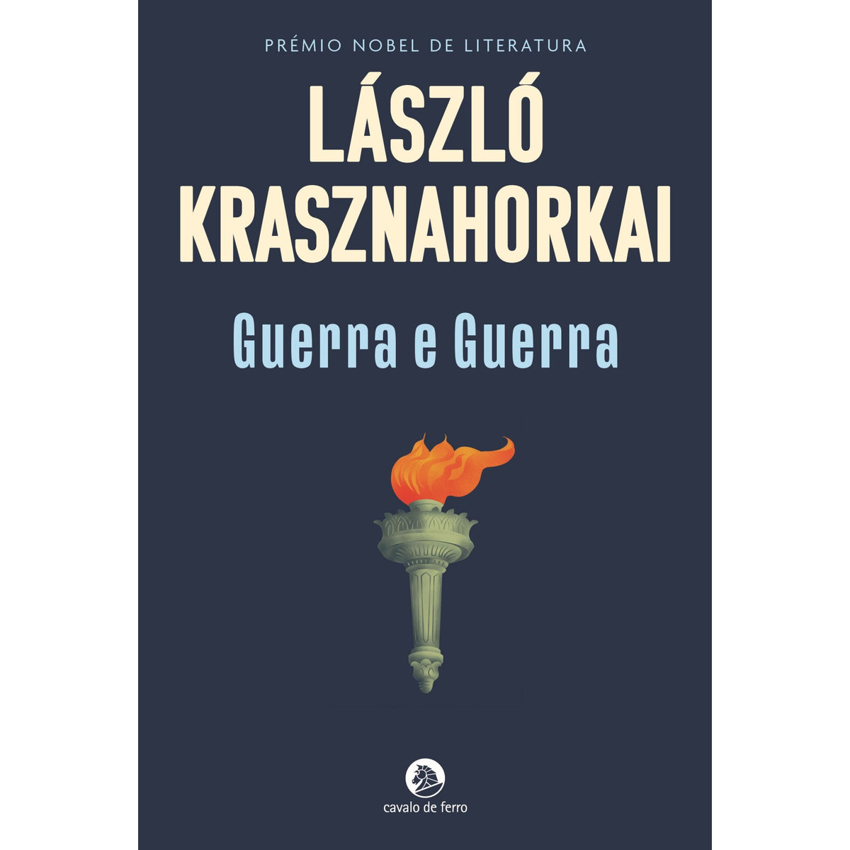 Guerra E Guerra de László Krasznahorkai