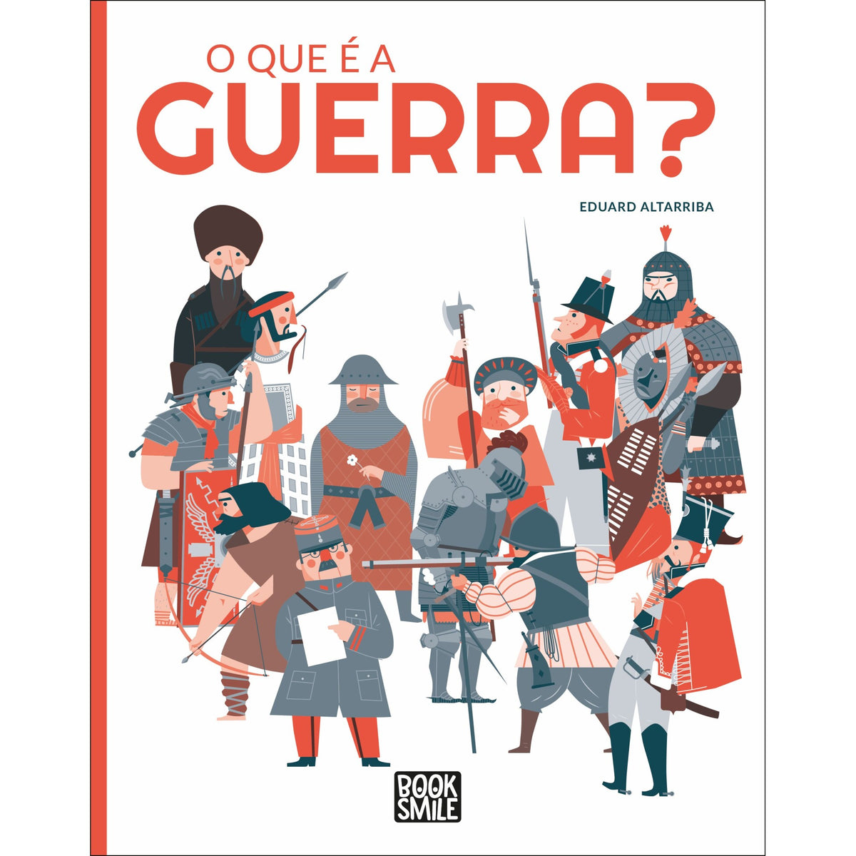 O Que É A Guerra? de Eduard Altarriba