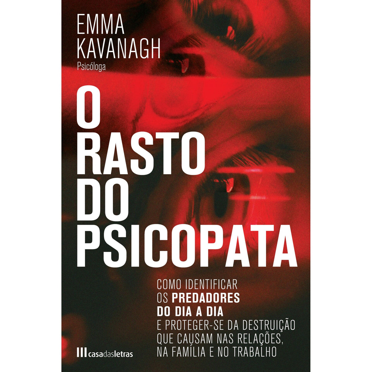 O Rasto Do Psicopata de Emma Kavannagh