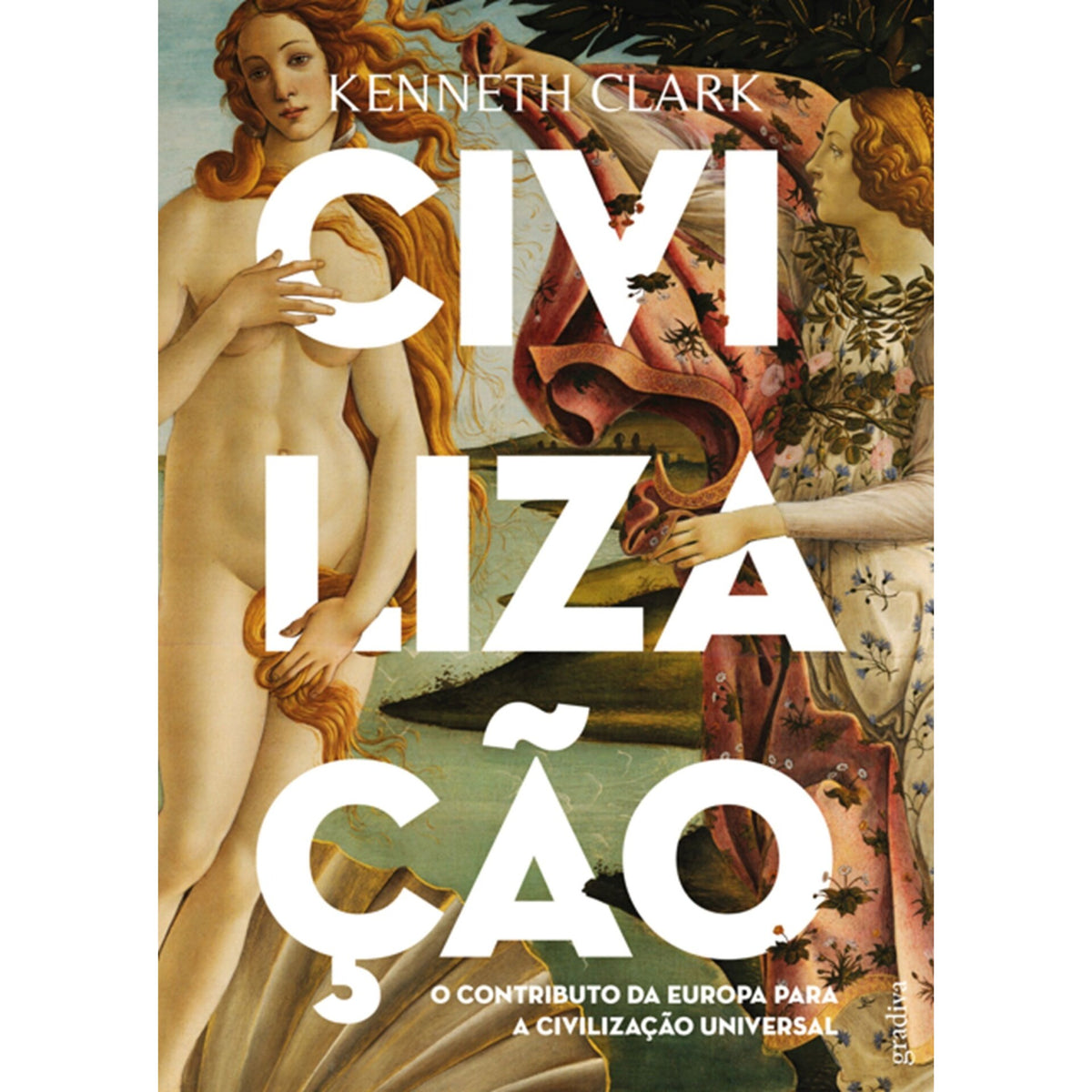 Civilização de Kenneth Clark;