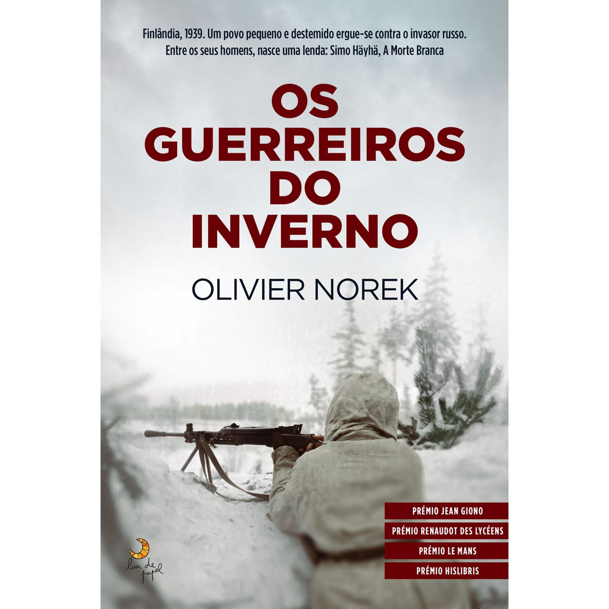 Os Guerreiros Do Inverno de Olivier Norek