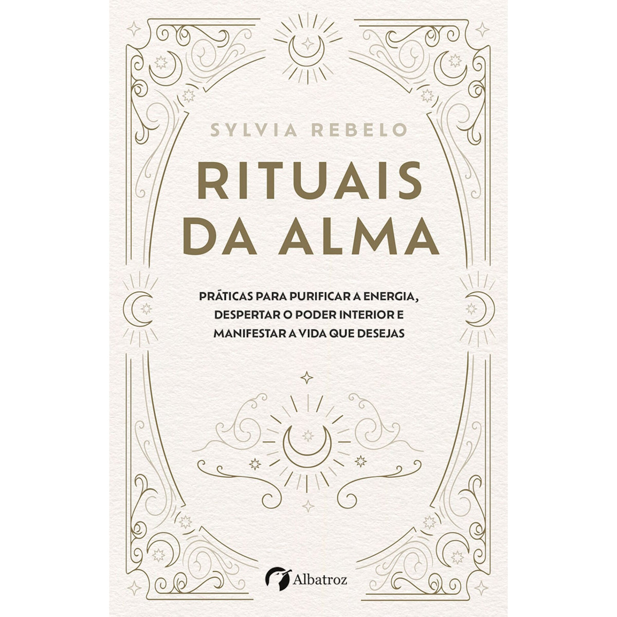 Rituais Da Alma de Sylvia  Rebelo