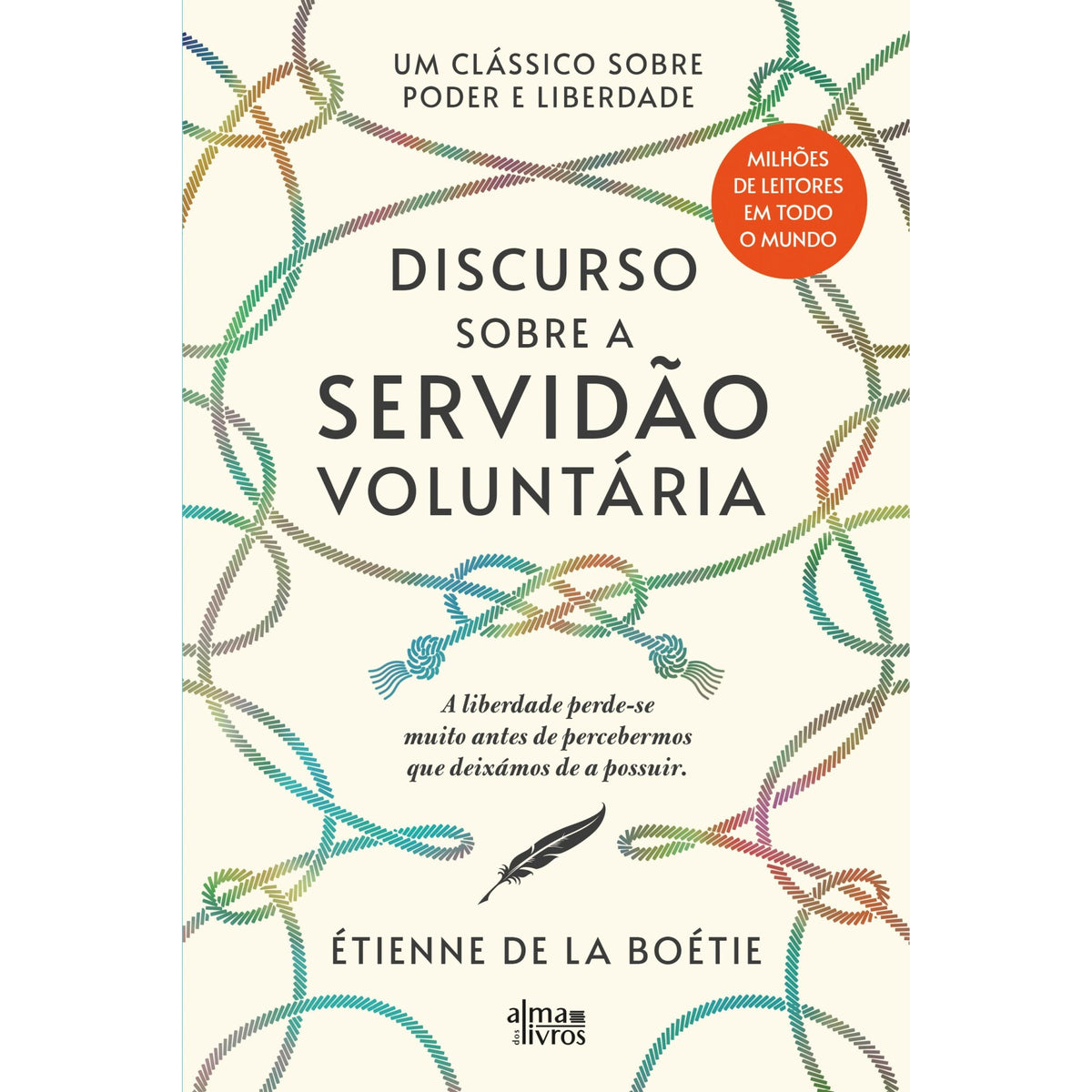 Discurso Sobre A Servidão Voluntária de Étienne De La Boétie