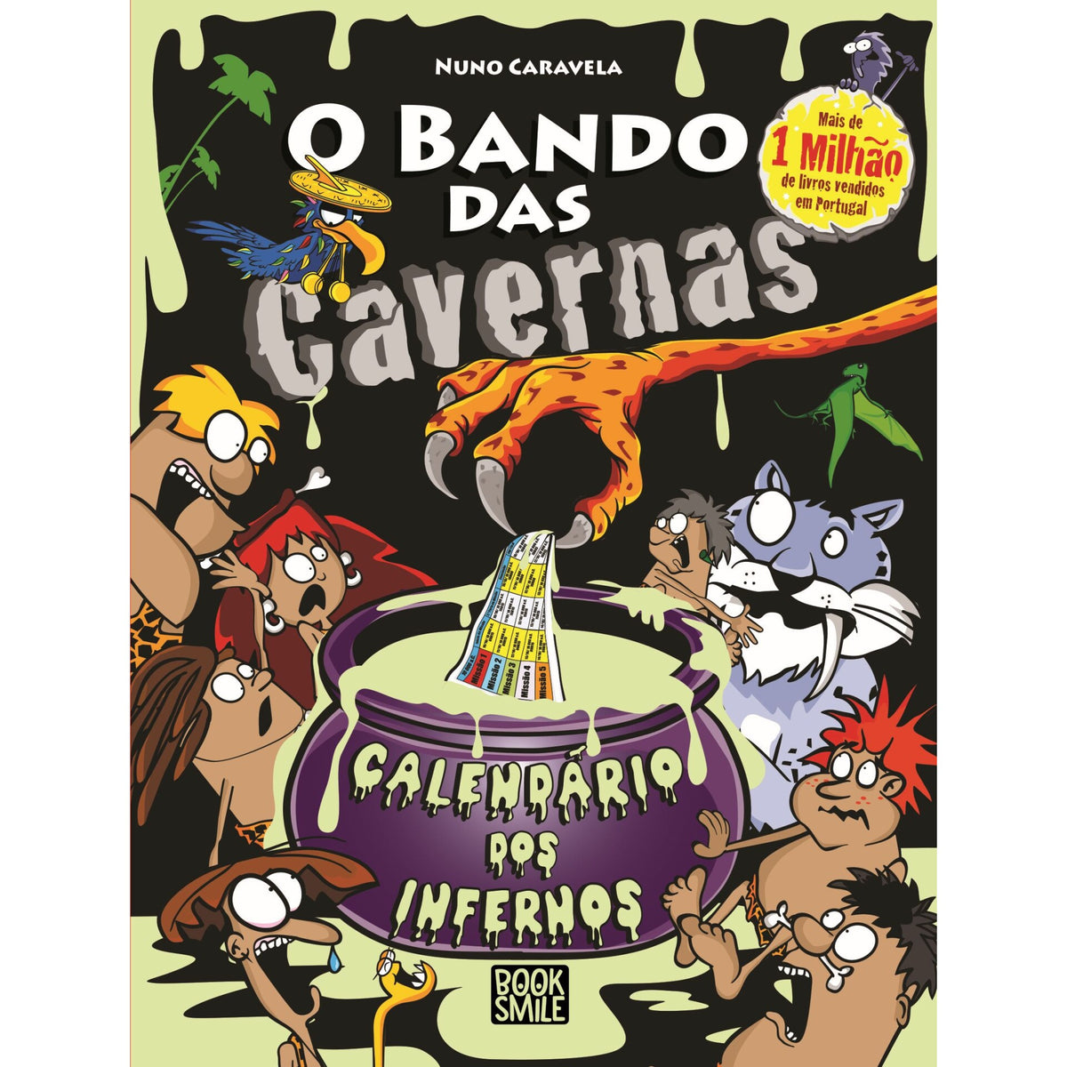 O Bando Das Cavernas 50: Calendário Dos Infernos de Nuno Caravela