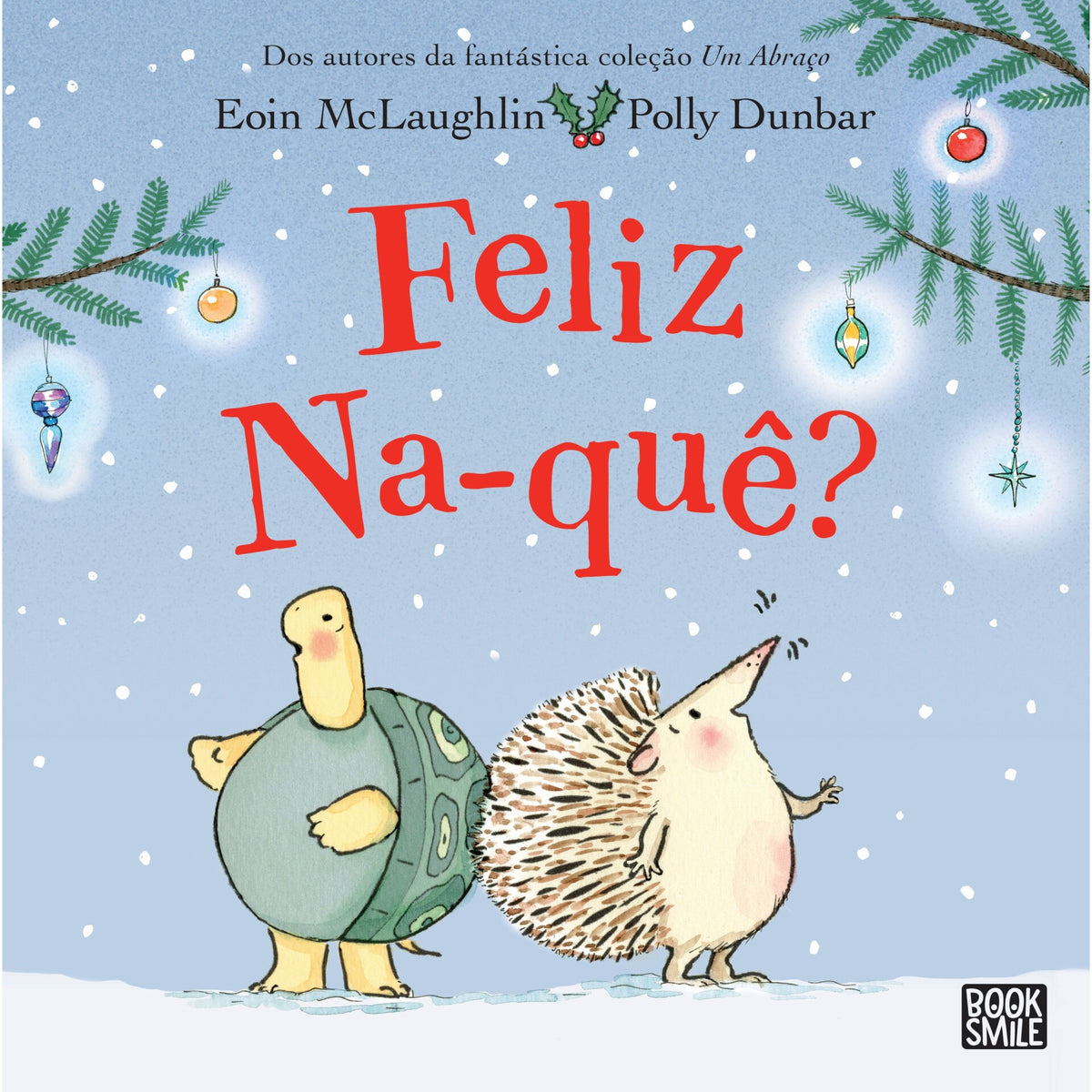 Feliz Na-Quê? de Eoin Mclaughlin