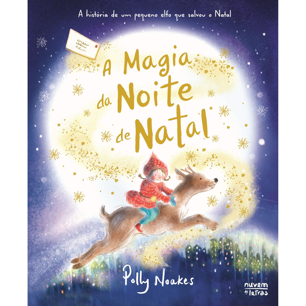 A Magia Da Noite De Natal de Polly Noakes