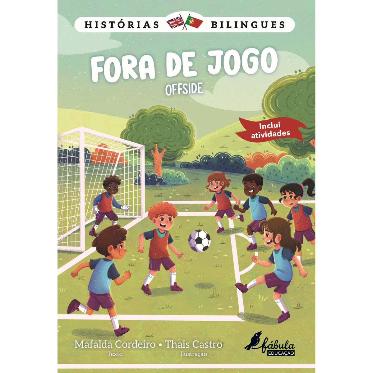Histórias Bilingues 6: Fora De Jogo de Mafalda Cordeiro