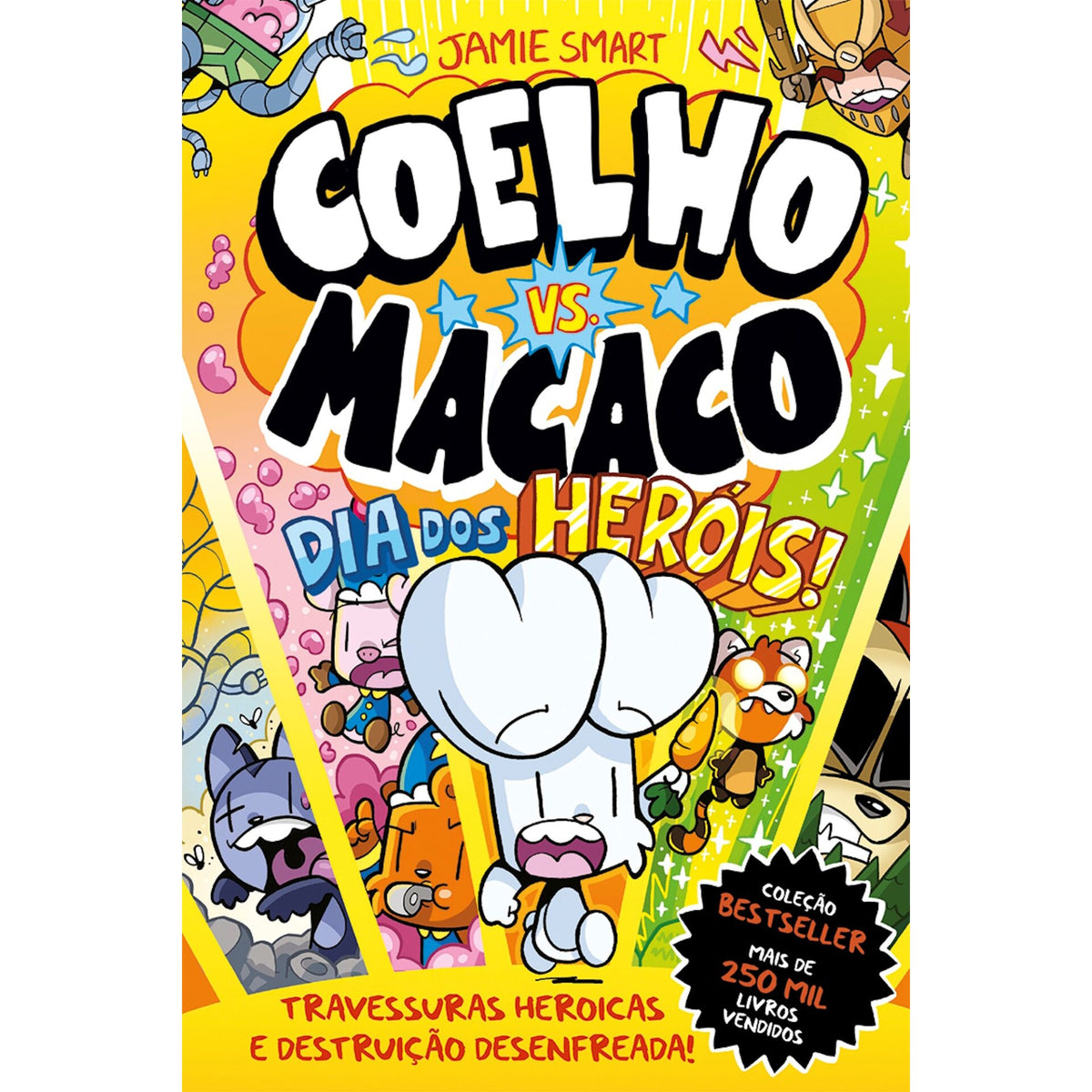 Coelho Vs. Macaco - Dia Dos Heróis! de Jamie Smart