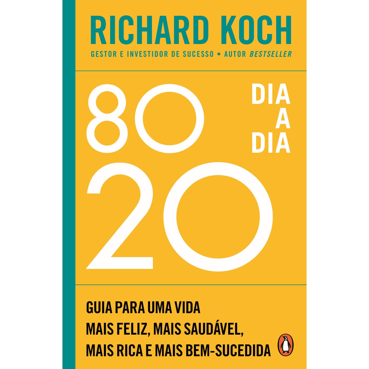 80/ 20 Dia A Dia de Richard Koch