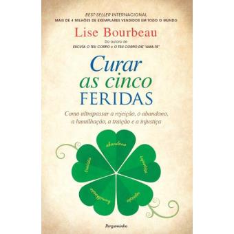 Curar as Cinco Feridas de Lise Bourbeau