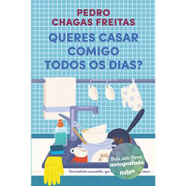 Queres Casar Comigo Todos os Dias? de Pedro Chagas Freitas