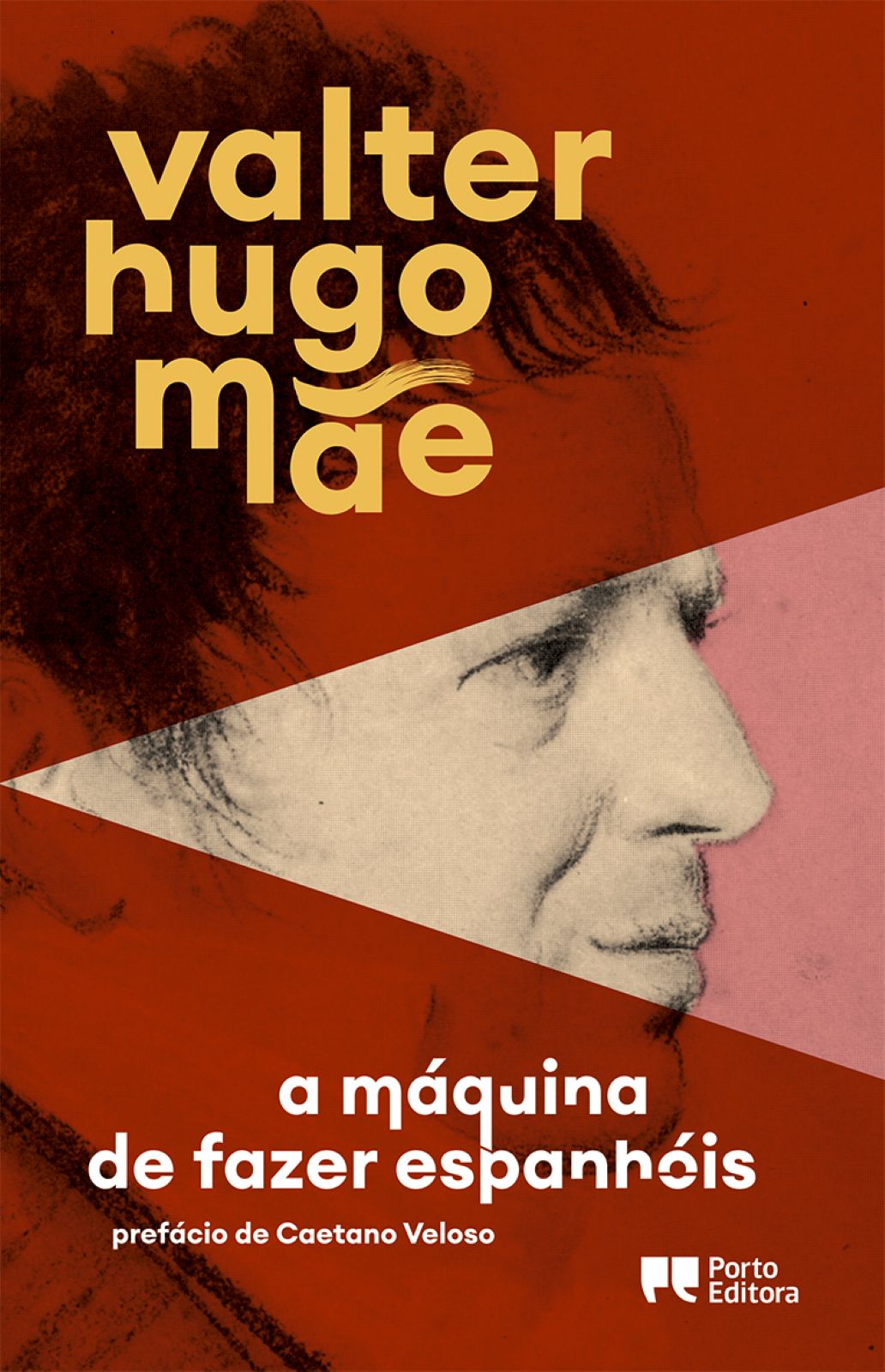 A Máquina de Fazer Espanhóis de Valter Hugo Mãe