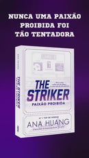 The Striker - Paixão Proibida de Ana Huang