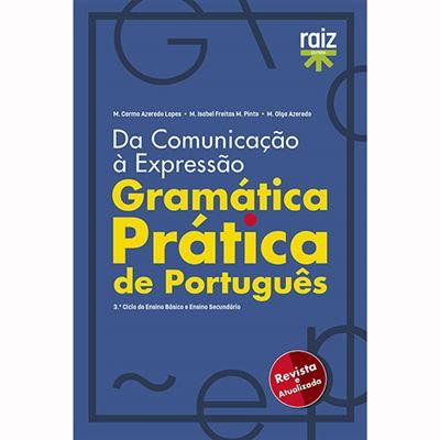 Da Comunicação à Expressão - Gramática Prática de Português   3º Ciclo do Ensino Básico e Ensino Secundário