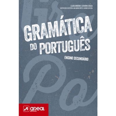 Gramática da Língua Portuguesa - Ensino Secundário de Maria Clara Figueiredo Amorim e Catarina Barreiro de Sousa
