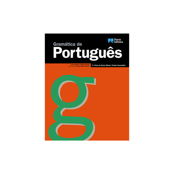 Gramática de Português - 3.º Ciclo do Ensino Básico e Ensino Secundário de Vasco Moreira e Hilário Pimenta