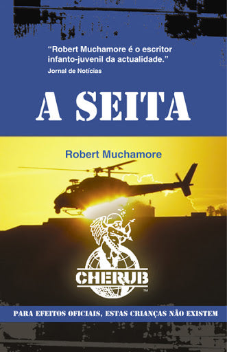 Cherub Nº 5 - A Seita (1ª Série) de Robert Muchamore