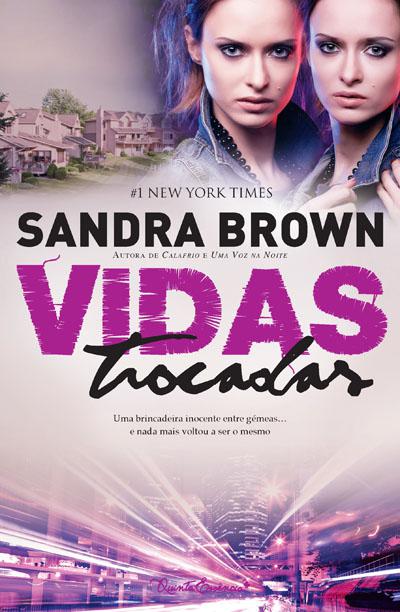 Vidas Trocadas de Sandra Brown