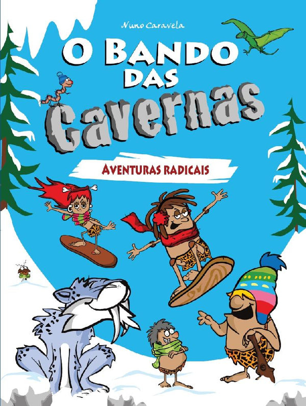 O Bando das Cavernas N.º 2  de Nuno Caravela   Aventuras Radicais (13.ª Edição)