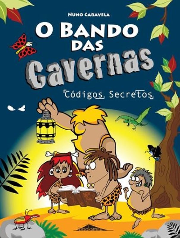 O Bando das Cavernas N.º 4  de Nuno Caravela   Códigos Secretos (10ª Edição)